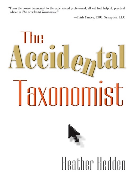 Title details for The Accidental Taxonomist by Heather Hedden - Wait list